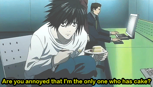 Annoyed Cause I have Cake Annoyed Cause I have Cake,cake,annoyed,About DeathNote, Angel, anime, apple, apples, bad, Bunch, comic, death, death note, DeathNote, Eru Rõraito, Evil, fight, Fools, good, goodbad, Holmes, Hopeless, Hopeless Fools, Julius Caesar, justice, L, L Lawliet, L Lawliet (DeathNote), Lawliet, light, Light Yagami, Light Yagami (夜神月, Lying, Lying Monster, MacBeth, Monster, My Number Of Friends Has Increased Yet Again, note, Raito, Sherlock, Sherlock Holmes, Something About DeathNote, Yagami, Yagami Raito), エル, 夜月
