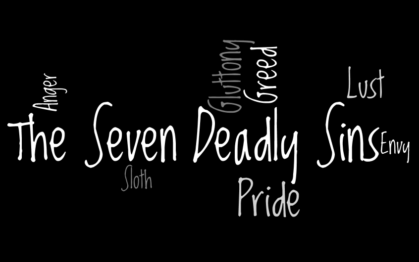 seven-deadly-sins 7 Sins,7 Deadly Sins, 7 Deadly Sins – Goes Evil, Deadly, Deadly Sins,Goes Evil, envy, Evil, Gluttony, Greed, Lust, pride, sins, Sloth, wrath,7 Sins are envy, Gluttony, Greed, Lust, pride, sins, Sloth, wrath,Se7en Deadly Sins