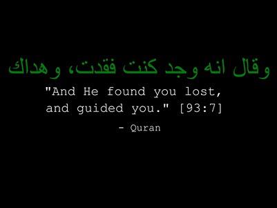 He found you lost,found you lost,guided you,islam