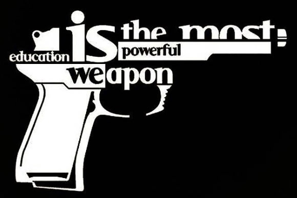 education,read,learn,read and learn,learn and read,reading,learning,weapon,powerful weapon,