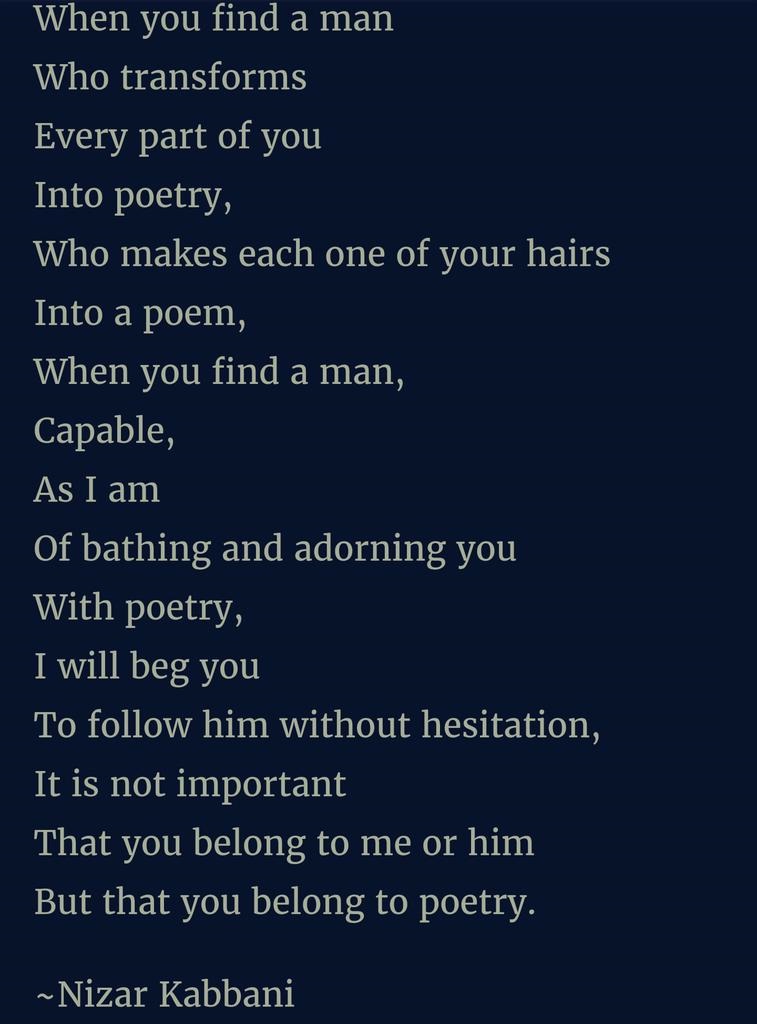 Nizar Kabbani,Find a man,poetry,poet,love,care,miss you,When You Find A Man By Nizar Kabbani