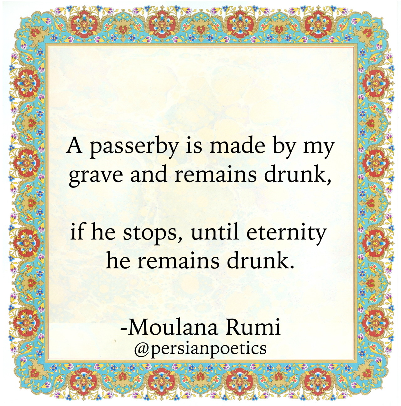 Moulana Muhammad Jalaluddin Rumi, rumi,Muhammad Jalaluddin Rumi,persian poetry,poetry,english translation